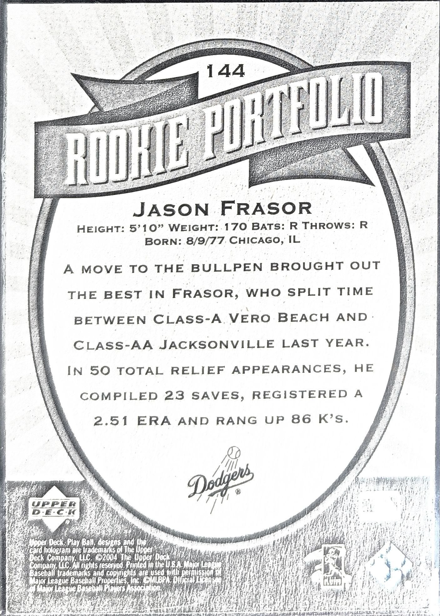 Jason Frasor 2004 Upper Deck Play Ball #144 Rookie RC Los Angeles Dodgers - back image