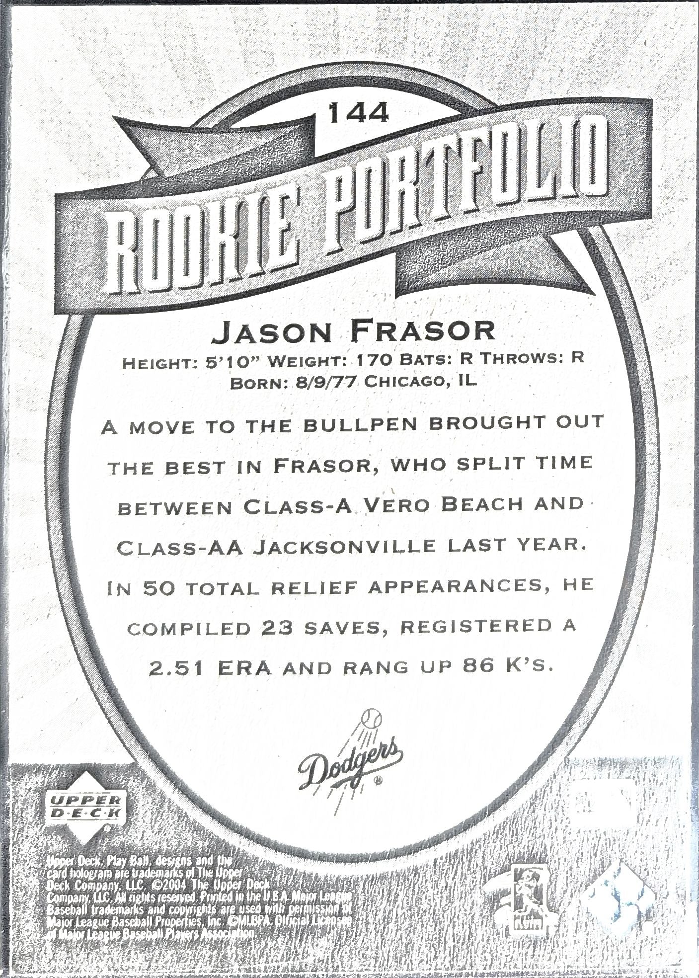 2004 Upper Deck Play Ball Jason Frasor #144 SN,RC Los Angeles Dodgers back