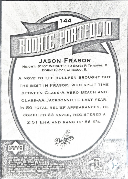 2004 Upper Deck Play Ball Jason Frasor #144 SN,RC Los Angeles Dodgers back