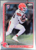 2025 Topps Chrome Dylan Sampson #308 RC Cleveland Browns front