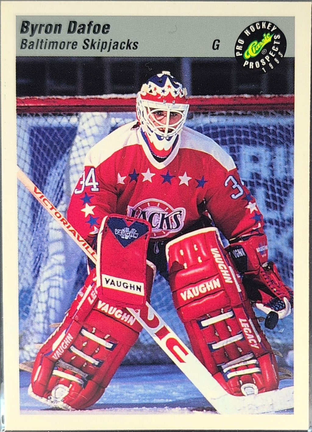 1993 Classic Pro Prospects Byron Dafoe #73 Baltimore Skipjacks front