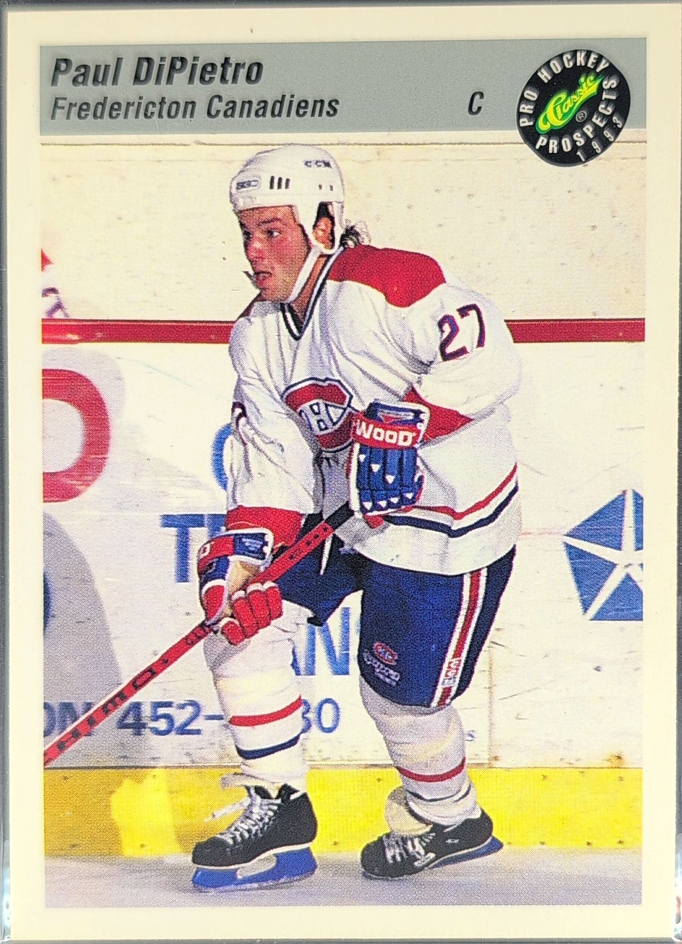 1993 Classic Pro Prospects Paul DiPietro #104 Fredericton Canadiens front